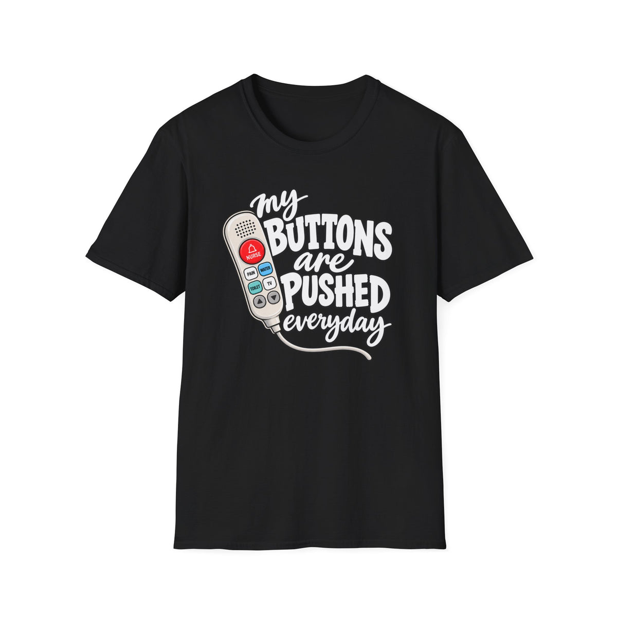 My Buttons Are Pushed Everyday